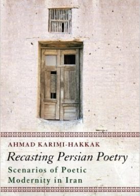 Recasting Persian Poetry: Scenarios of Poetic Modernity in Iran book cover